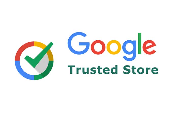 We're a "Google Trusted Store"!